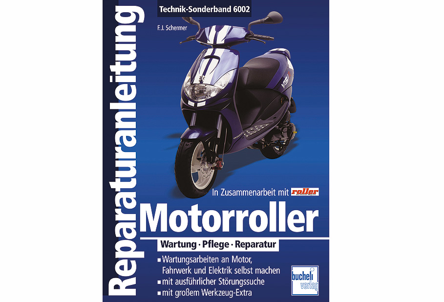 Motorroller - Wartung - Pflege - Reparatur
Motorroller - Wartung