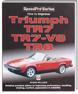 Triumph How to improve Triumph TR7 V8 & TR8