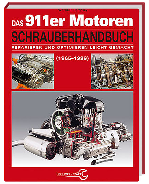 Das Porsche 911-Motoren-Schrauberhandbuch